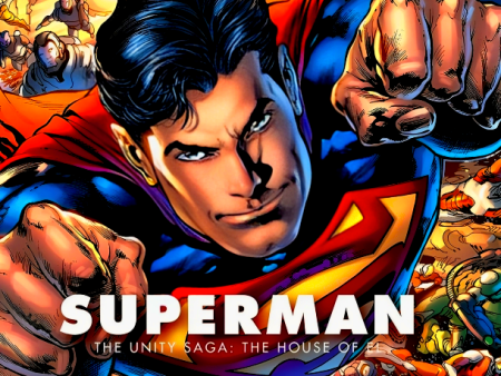 Superman the Unity Saga 2: The House of El on Sale